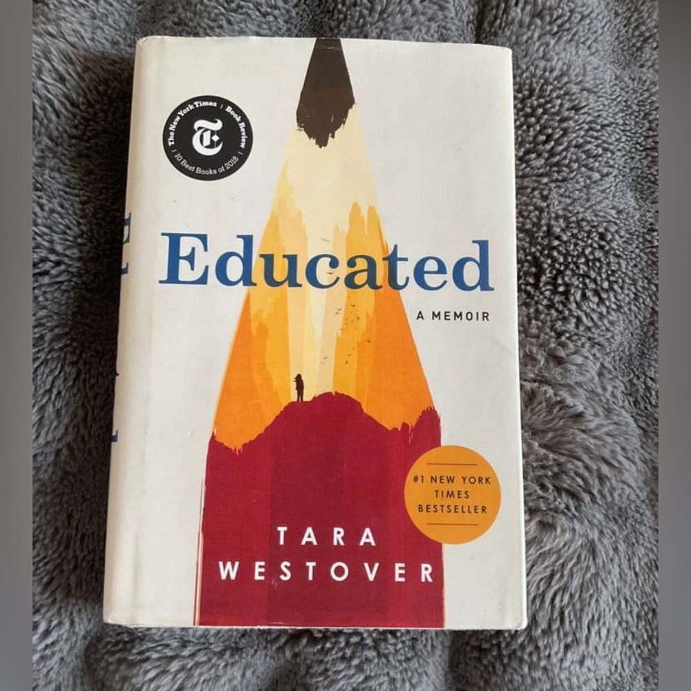 Educated: A Memoir by Tara Westover